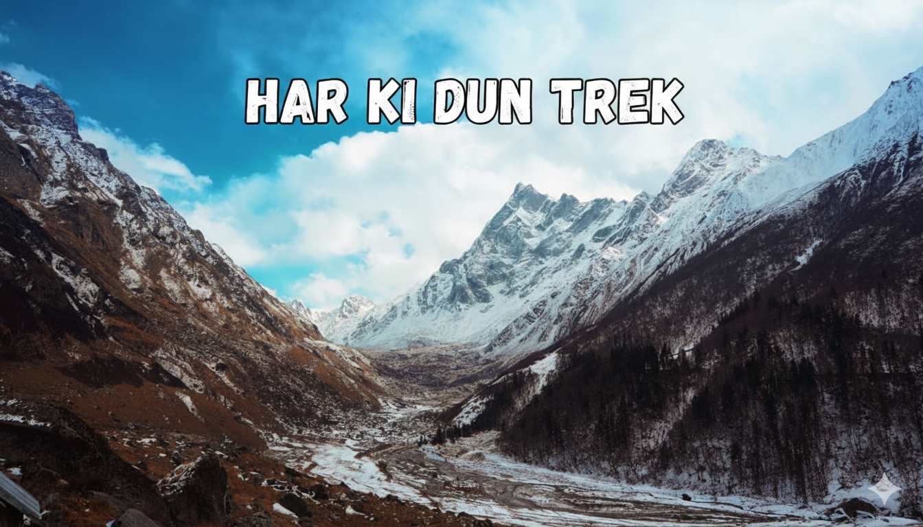 Har Ki Dun Trek